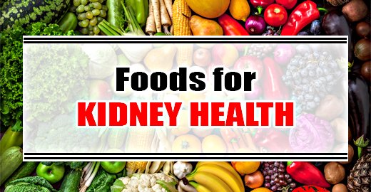Foods for kidney health